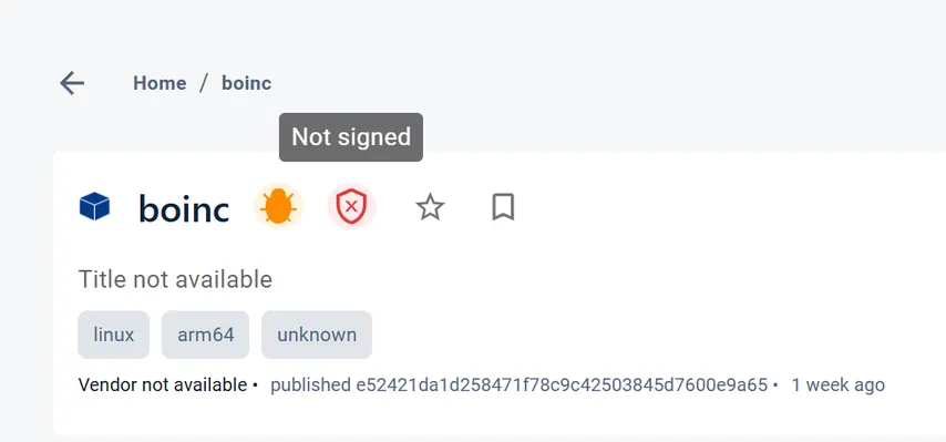 A user interface displaying details for an image named boinc, featuring a tooltip over a red shield icon that indicates it is 'Not signed'.